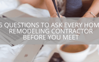 5-questions-to-ask-every-home-remodeling-contractor-before-you-meet