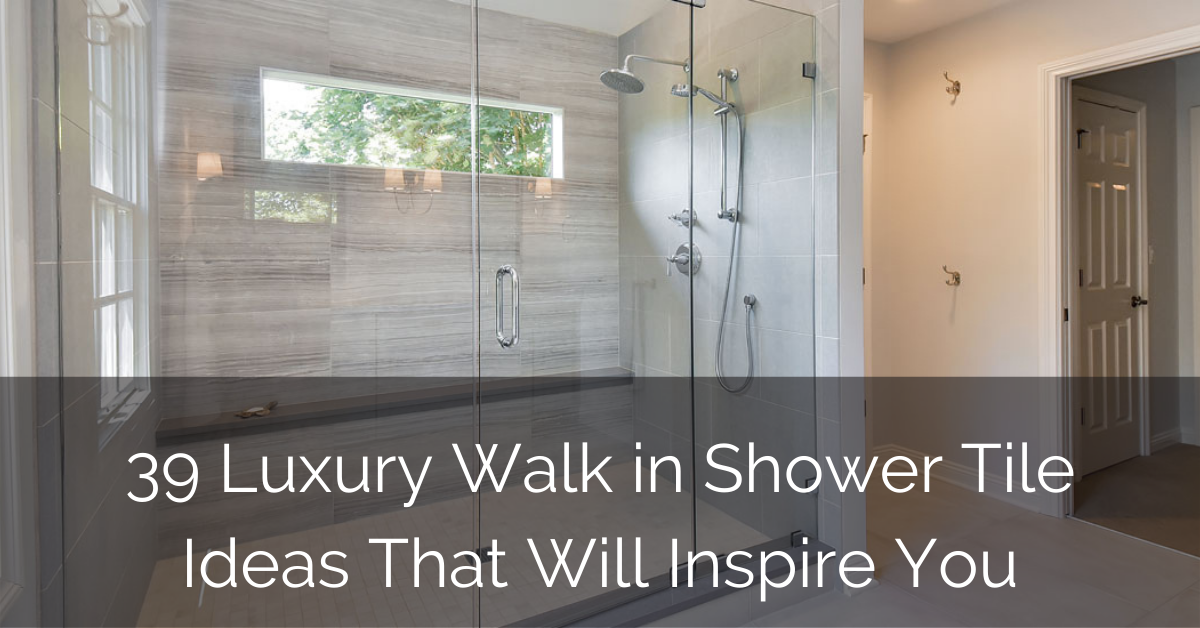 39 Luxury Walk In Shower Tile Ideas, Tile Designs For Bathroom Showers
