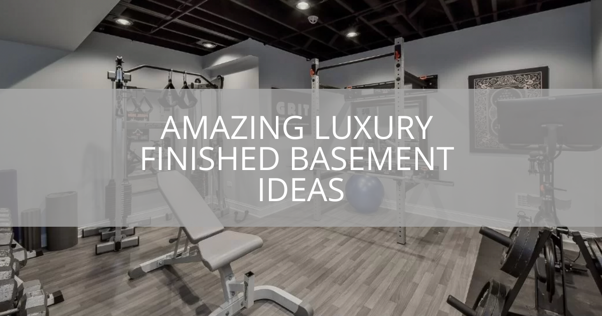 Amazing Luxury Finished Basement Ideas