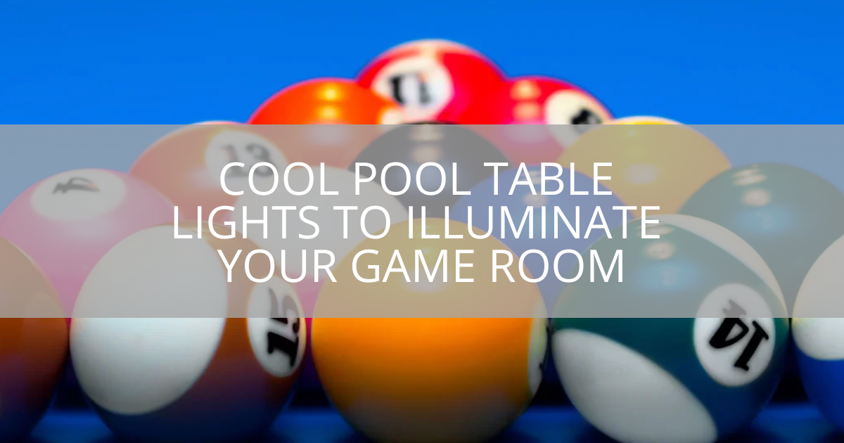 cool-pool-table-lights-to-illuminate-your-game-room-sebring-design-build