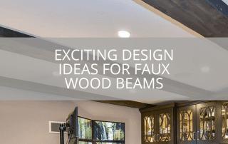 Exciting Design Ideas for Faux Wood Beams