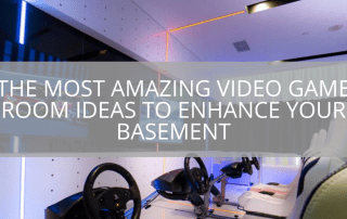 The Most Amazing Video Game Room Ideas to Enhance Your Basement