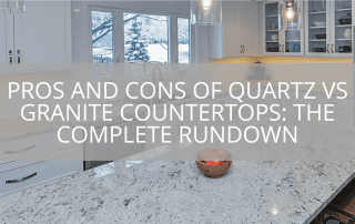 pros-and-cons-of-quartz-vs-granite-countertops-the-complete-rundown