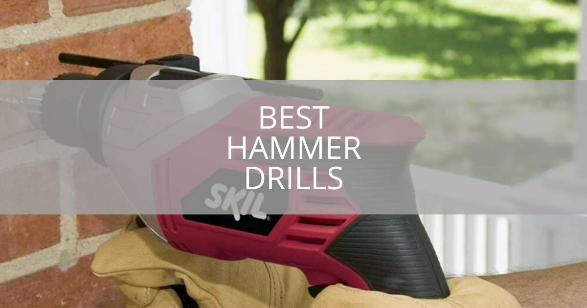 Best Hammer Drills