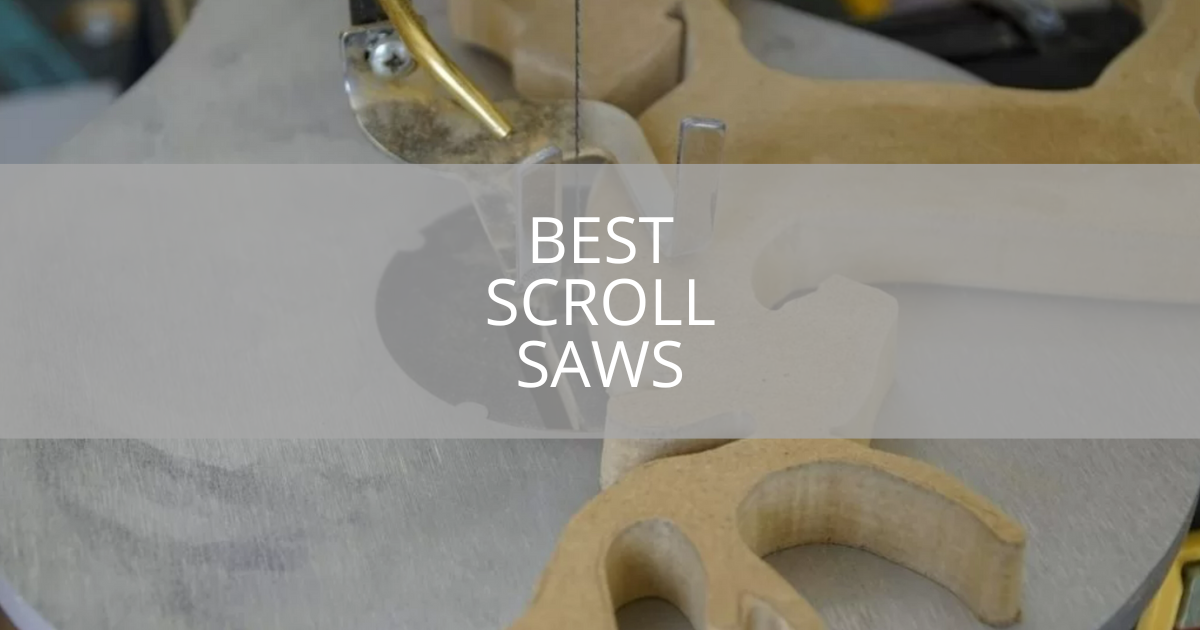 Best Scroll Saws