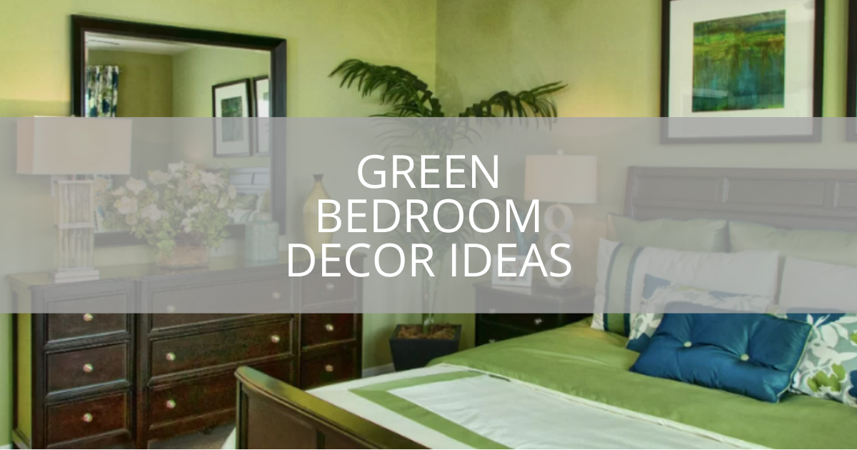 Green Bedroom Decor Ideas