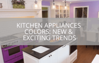 kitchen-appliances-colors-new-exciting-trends-sebring-design-build