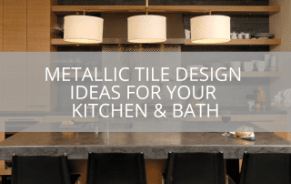 metallic-tile-design-kitchen-bath-ideas-sebring-design-build