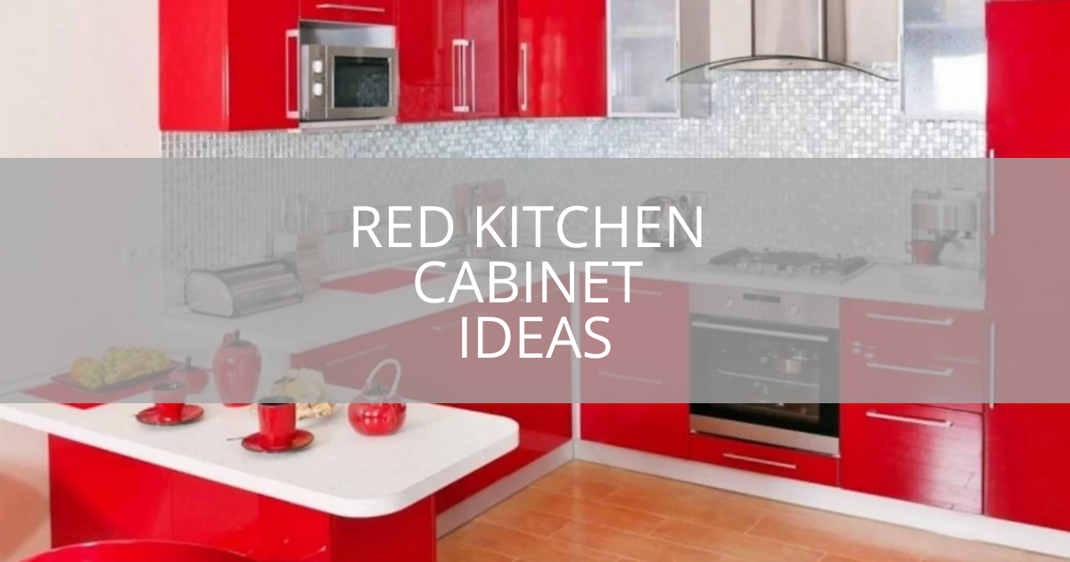 Red Kitchen Cabinet Ideas