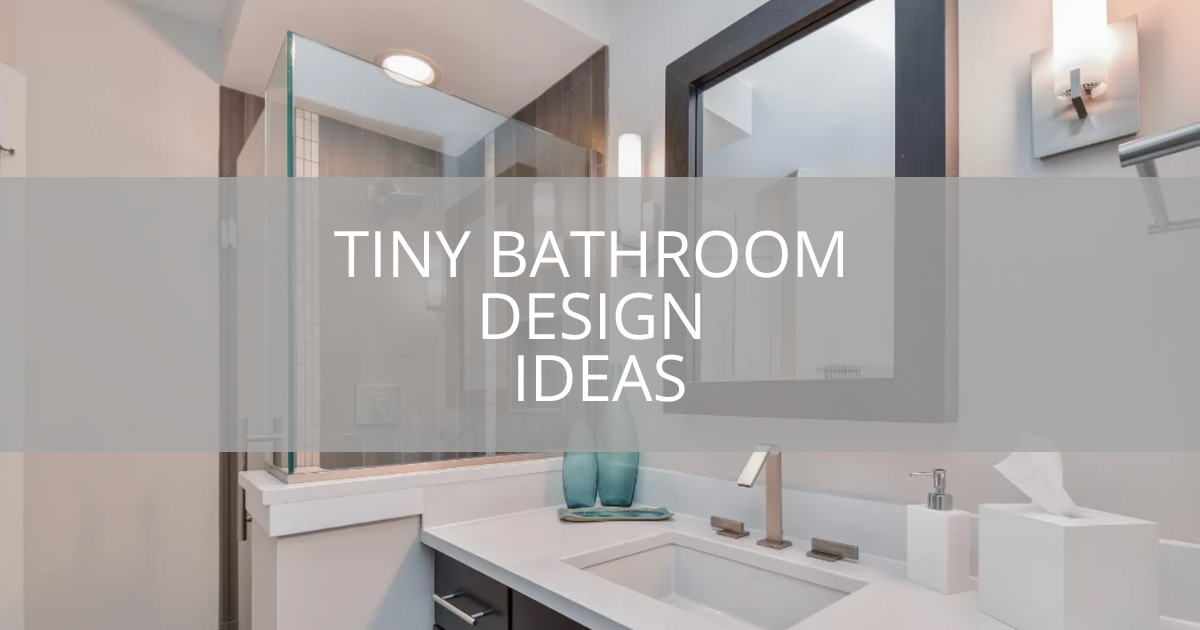 Tiny Bathroom Design Ideas