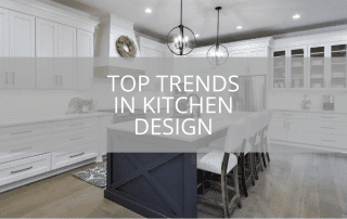 Top Trends In Kitchen Design