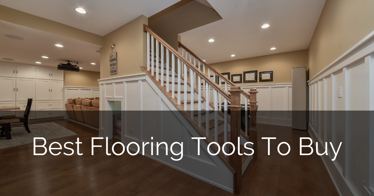 best-flooring-tools-to-buy-sebring-design-build