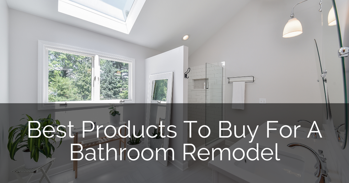 best-products-to-buy-for-a-bathroom-remodel-sebring-design-build