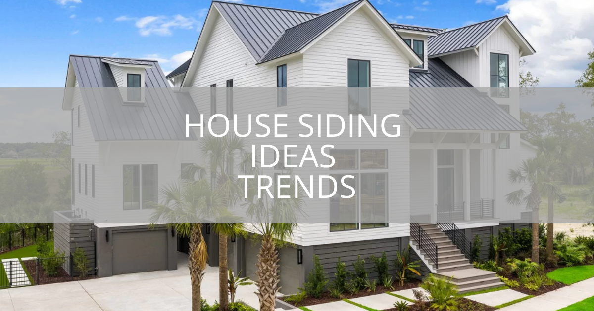 house-siding-ideas-trends-sebring-design-build