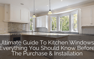 ultimate-guide-to-kitchen-windows-everything-you-should-know-before-the-purchase-installation