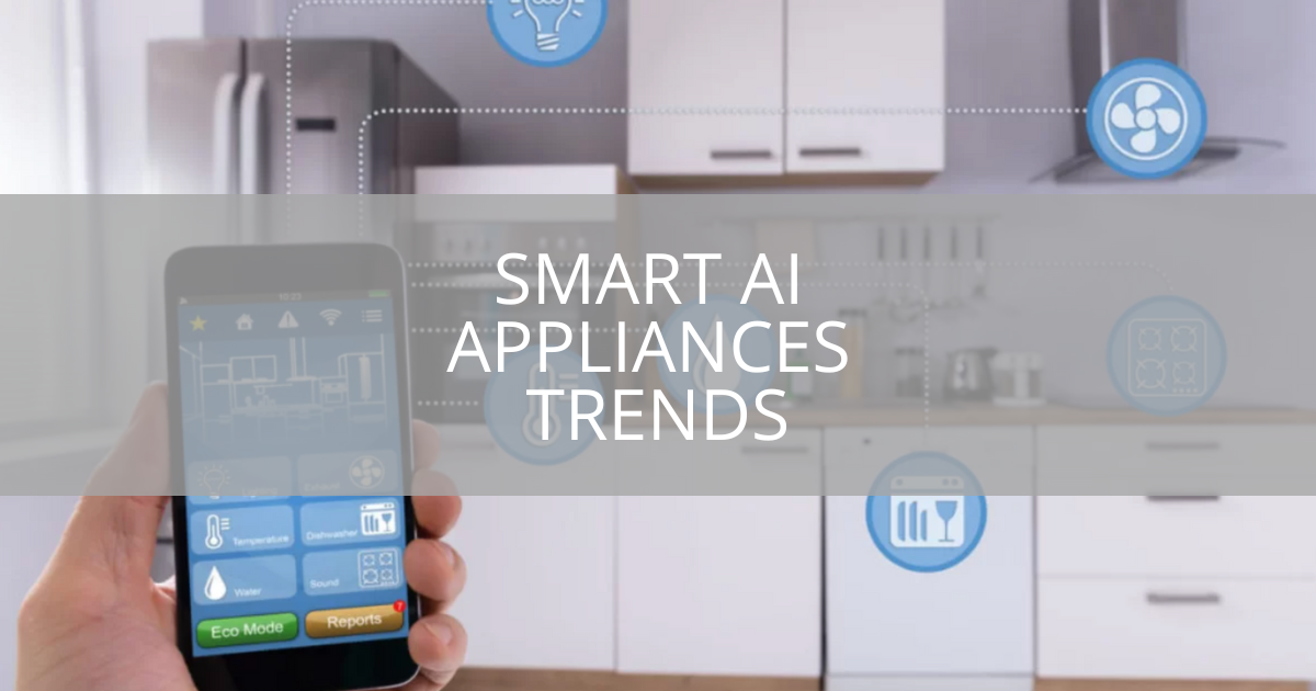 smart-ai-appliances-trends-sebring-design-build