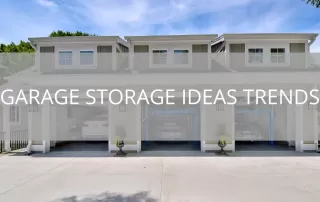 Garage Storage Ideas Trends