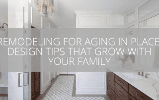 Remodeling for Aging in Place