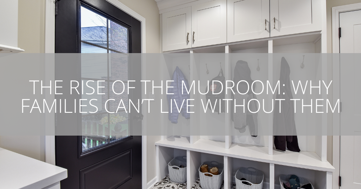The Rise of the Mudroom
