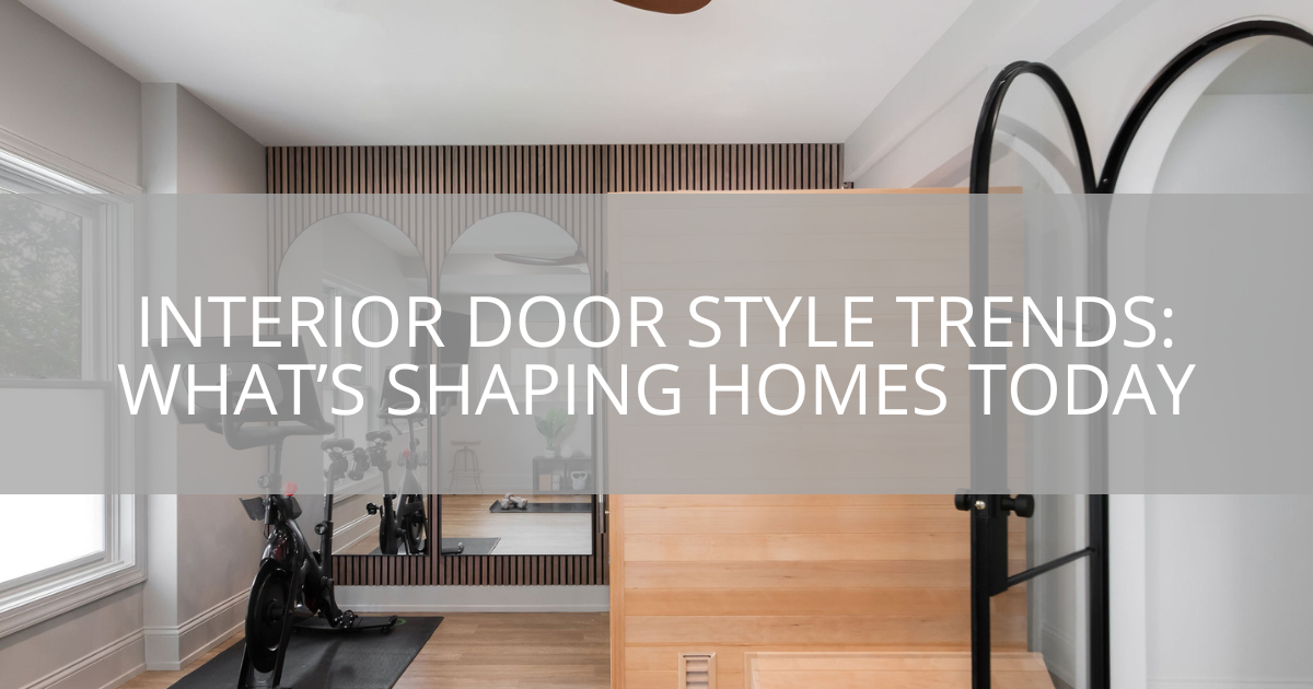 Interior Door Style Trends