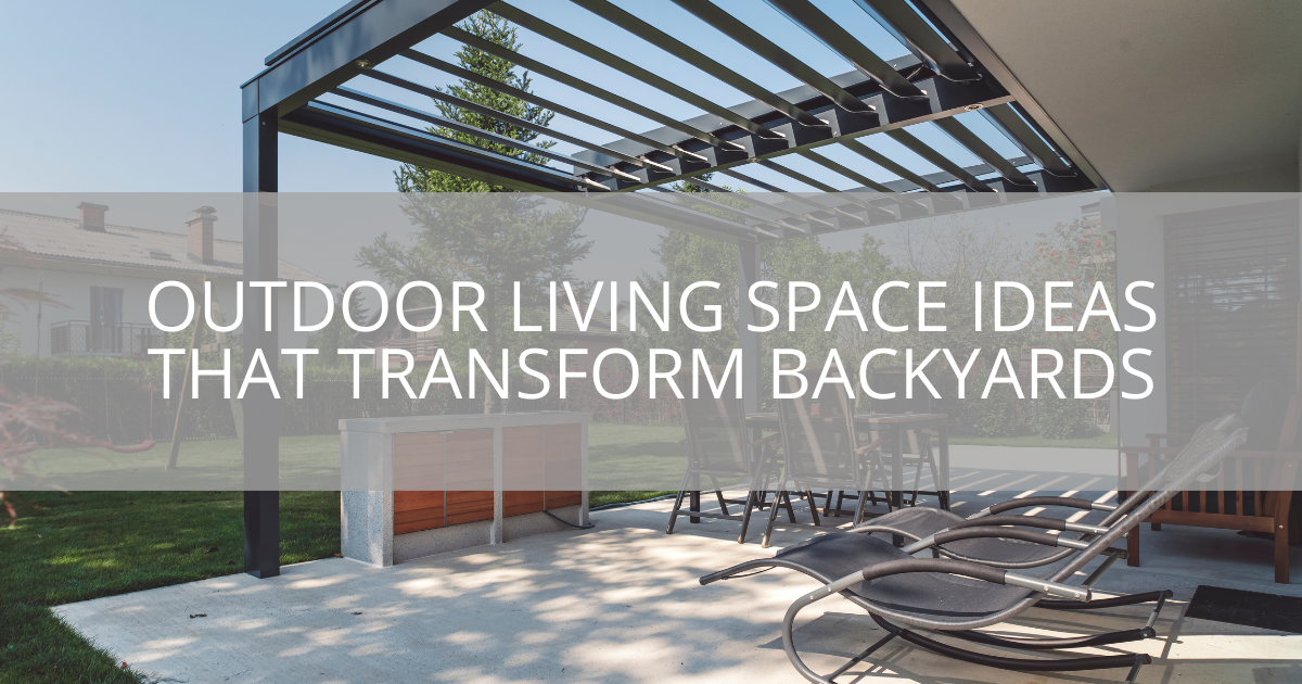 Outdoor Living Space Ideas